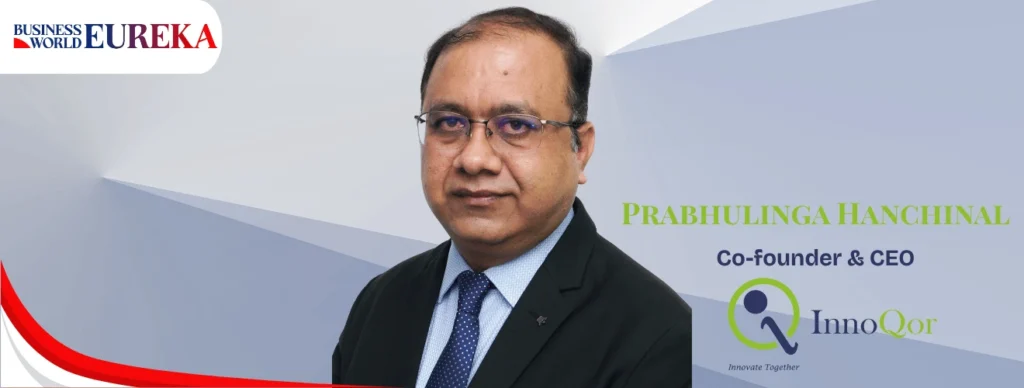 Profile of Prabhulinga Hanchinal, CEO of InnoQor Technologies